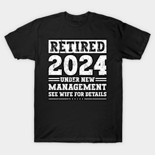 Funny Retirement Humor Men Dad 2024 Retiring Party T-Shirt